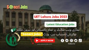 UET Lahore Jobs 2023 – Latest Education Jobs 2023