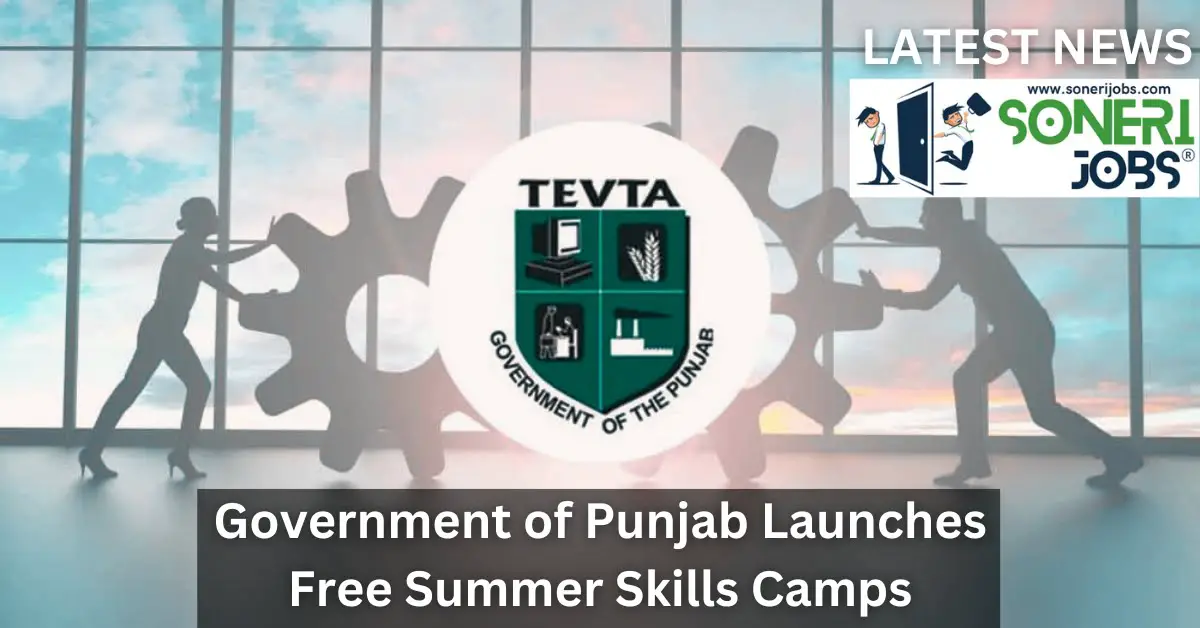 Government of Punjab Launches Free Summer Skills Camps