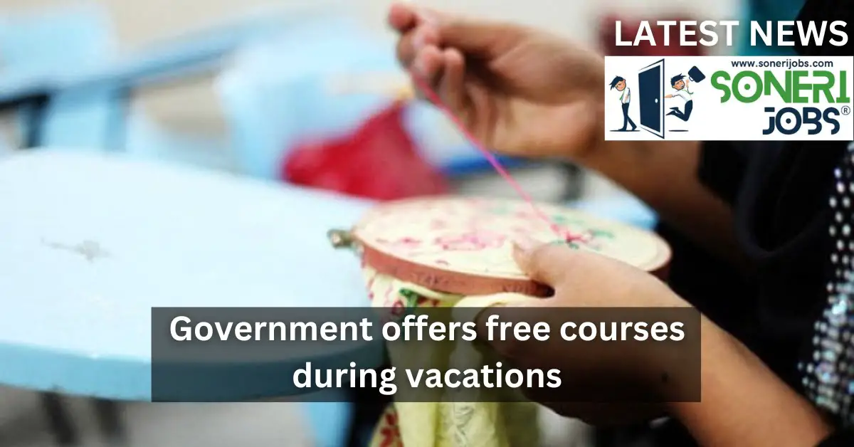 Government offers free courses during vacations