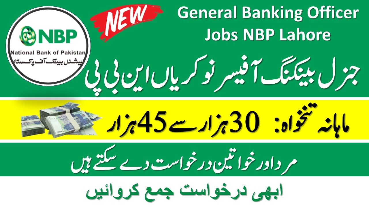 General Banking Officer Jobs NBP Lahore 2024