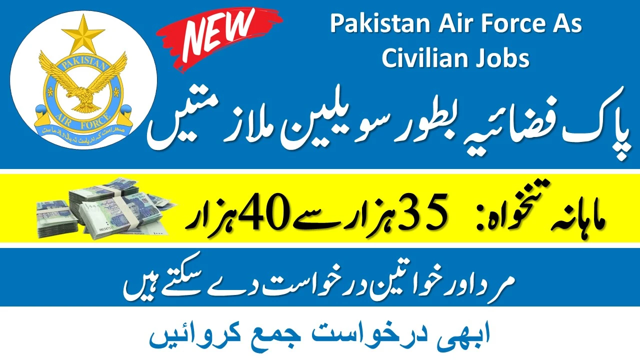 Join Pakistan Air Force As Civilian Jobs 2024 - Online Registration