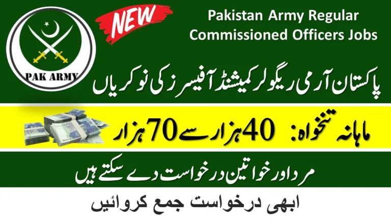 Pakistan Army Regular Commissioned Officers Jobs 2024