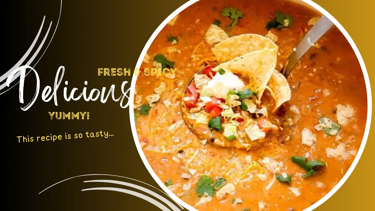 Creamy Chicken Tortilla Soup Recipe