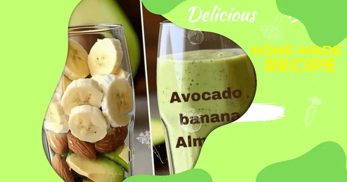 Almond Banana Avocado Smoothie Recipe