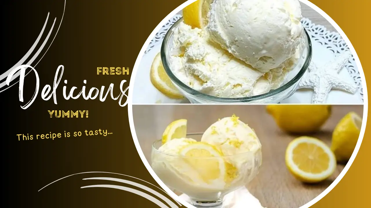 Refreshingly Tangy Homemade Lemon Ice Cream