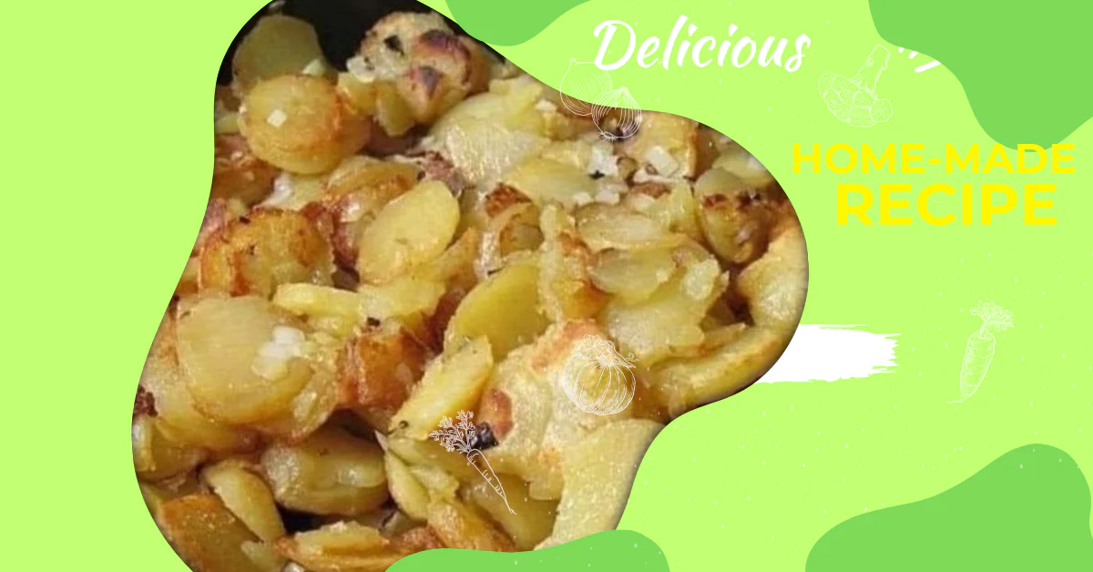 Fried Potato and Onion Recipe