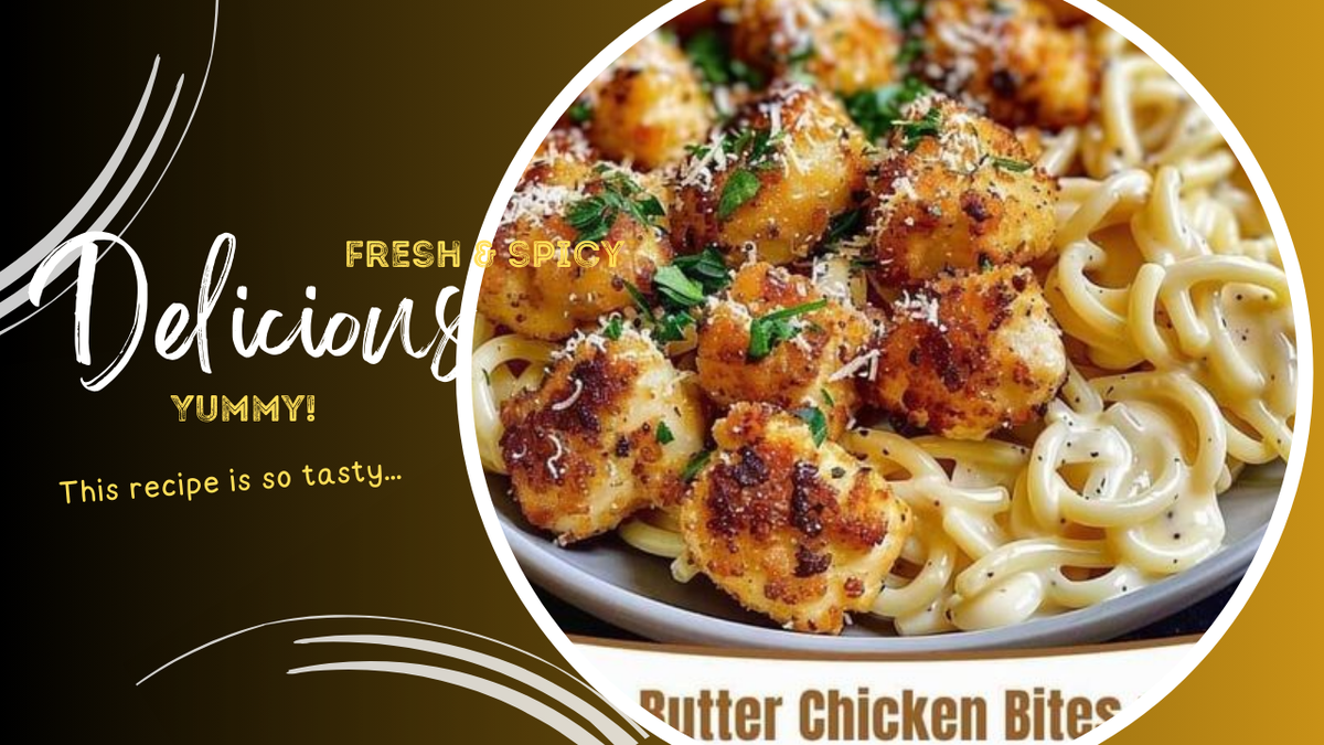 Garlic Butter Chicken Bites with Creamy Parmesan Pasta Recipe