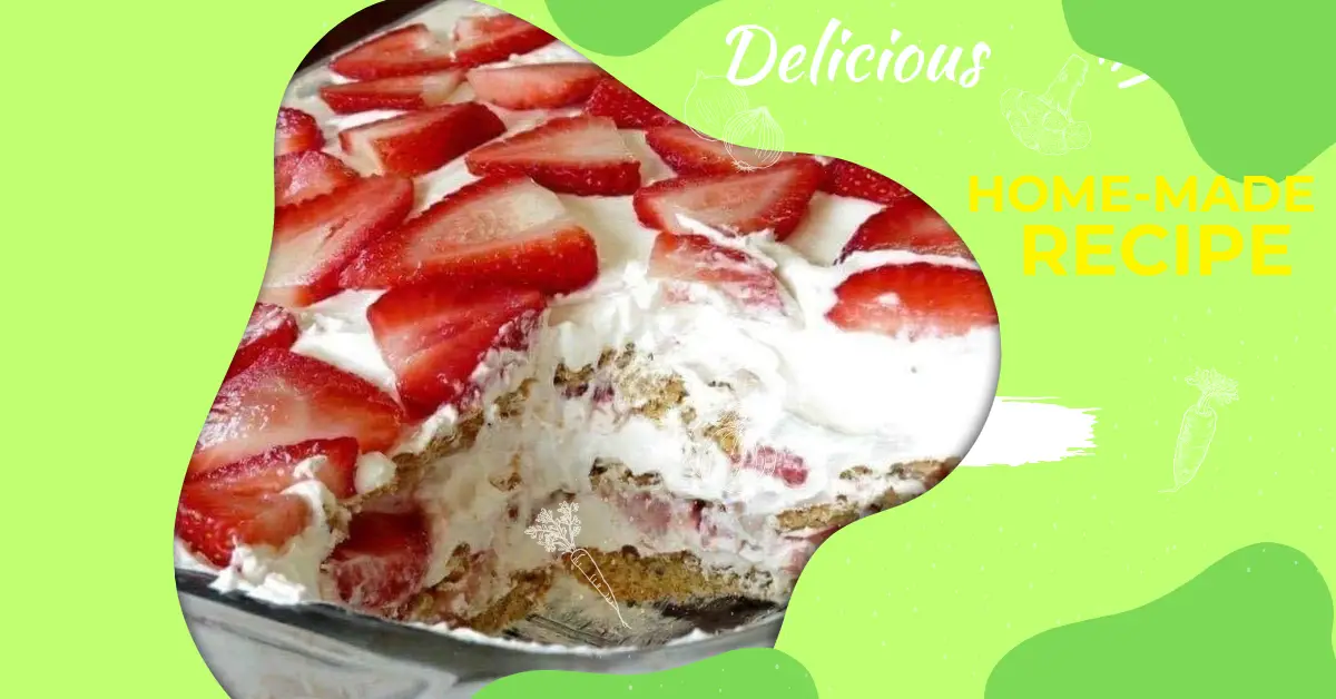 Strawberry Cream Cheese Icebox Cake Recipe