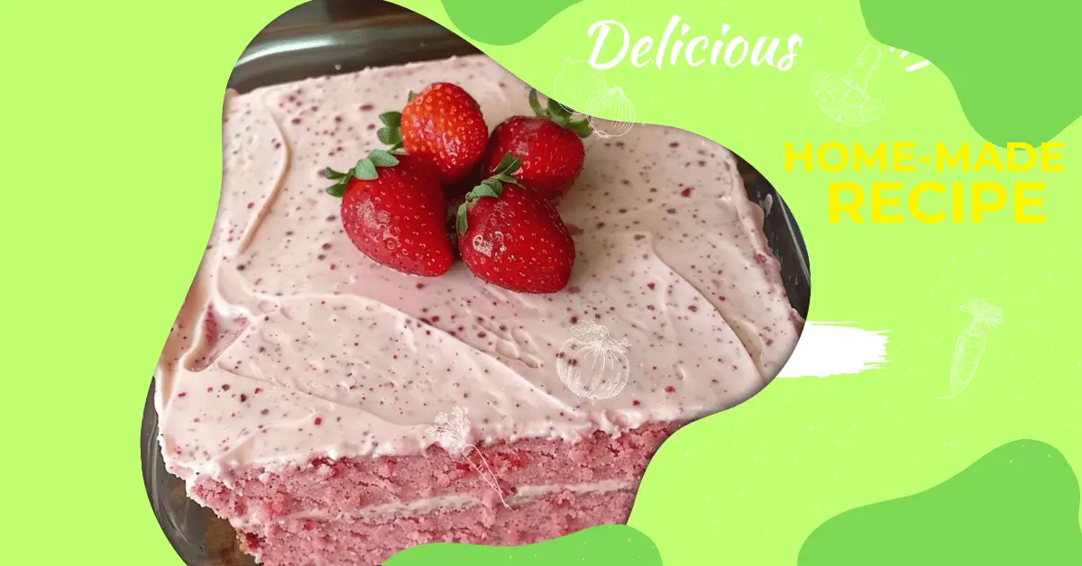 STRAWBERRY CAKE RECIPE