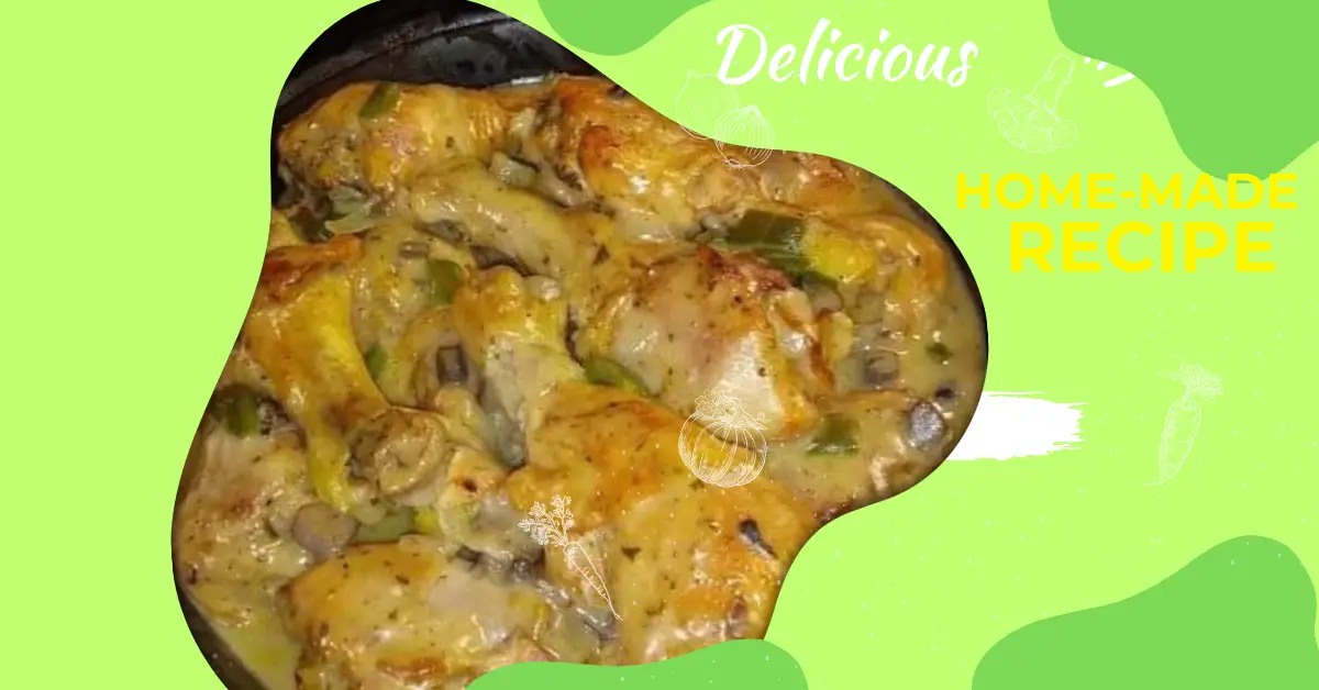 BAKED LEGS WITH CREAM OF MUSHROOM RECIPE