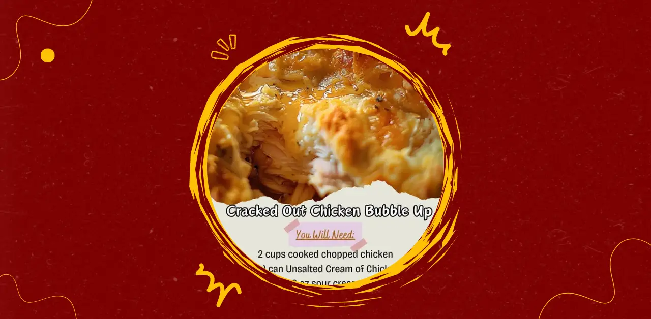 Cracked Out Chicken Bubble Up Recipe