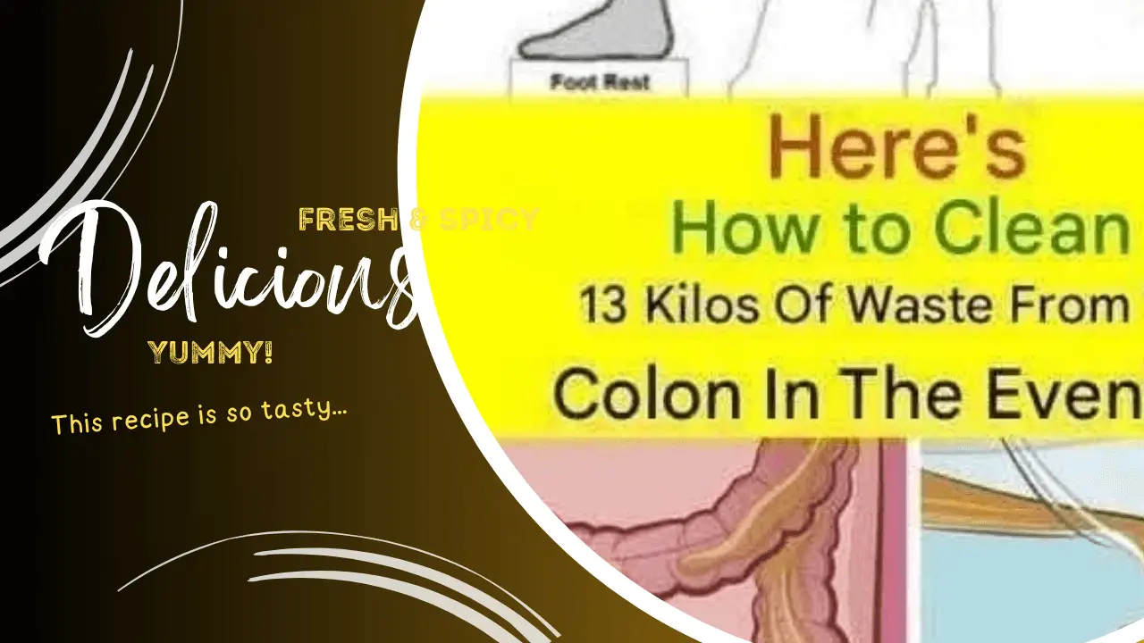 Overnight Colon Cleanse Natural Recipe to Flush Out Waste and Improve Digestion