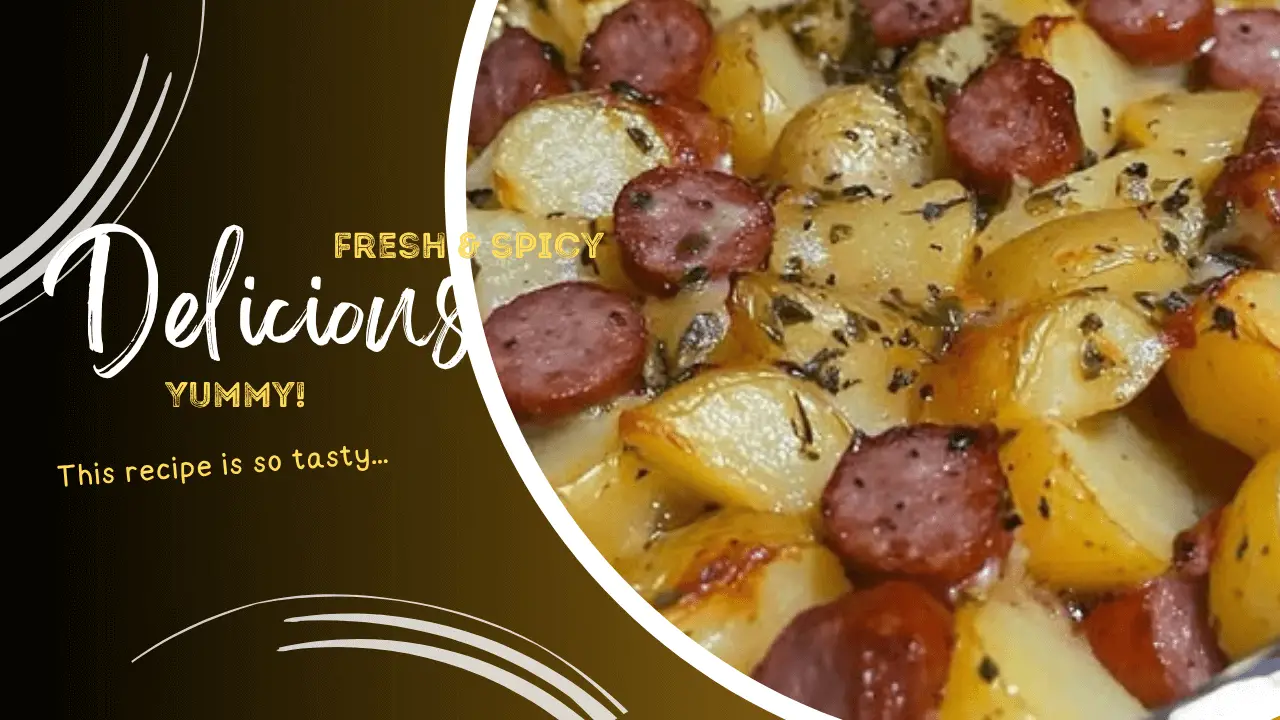 Smoked Sausage and Potato Bake