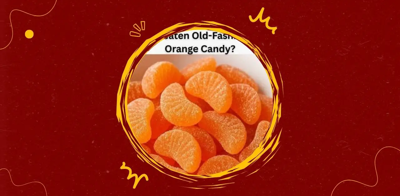Old-Fashioned Orange Candy Recipe