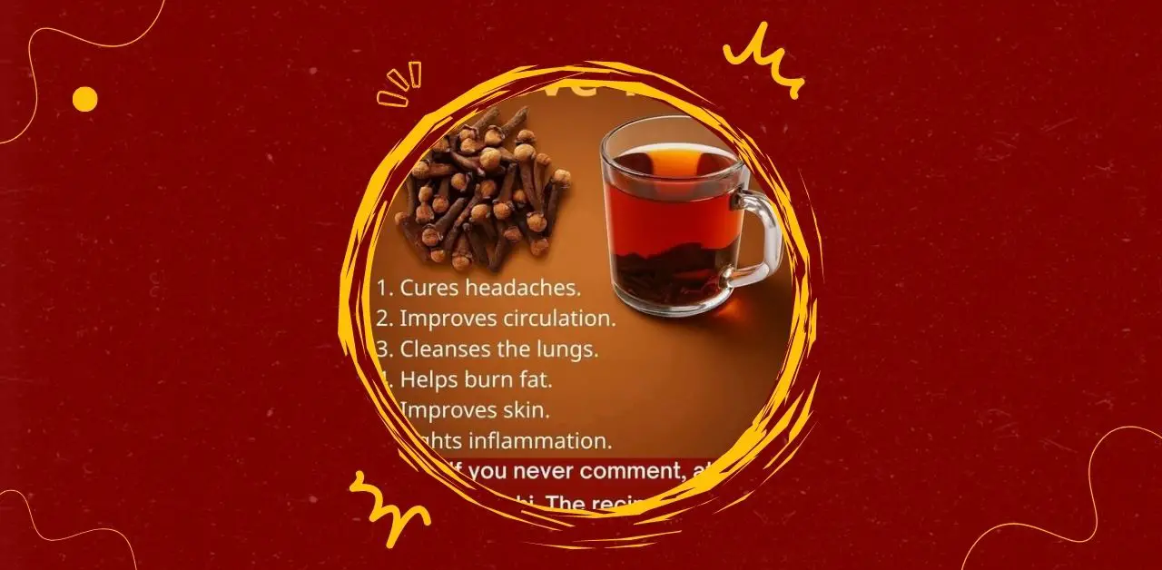 Clove Tea A Natural Comfort Beverage Recipe