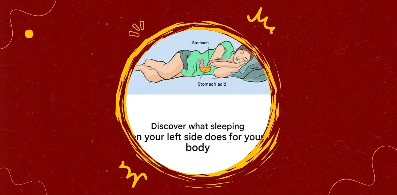 The Benefits of Sleeping on Your Left Side