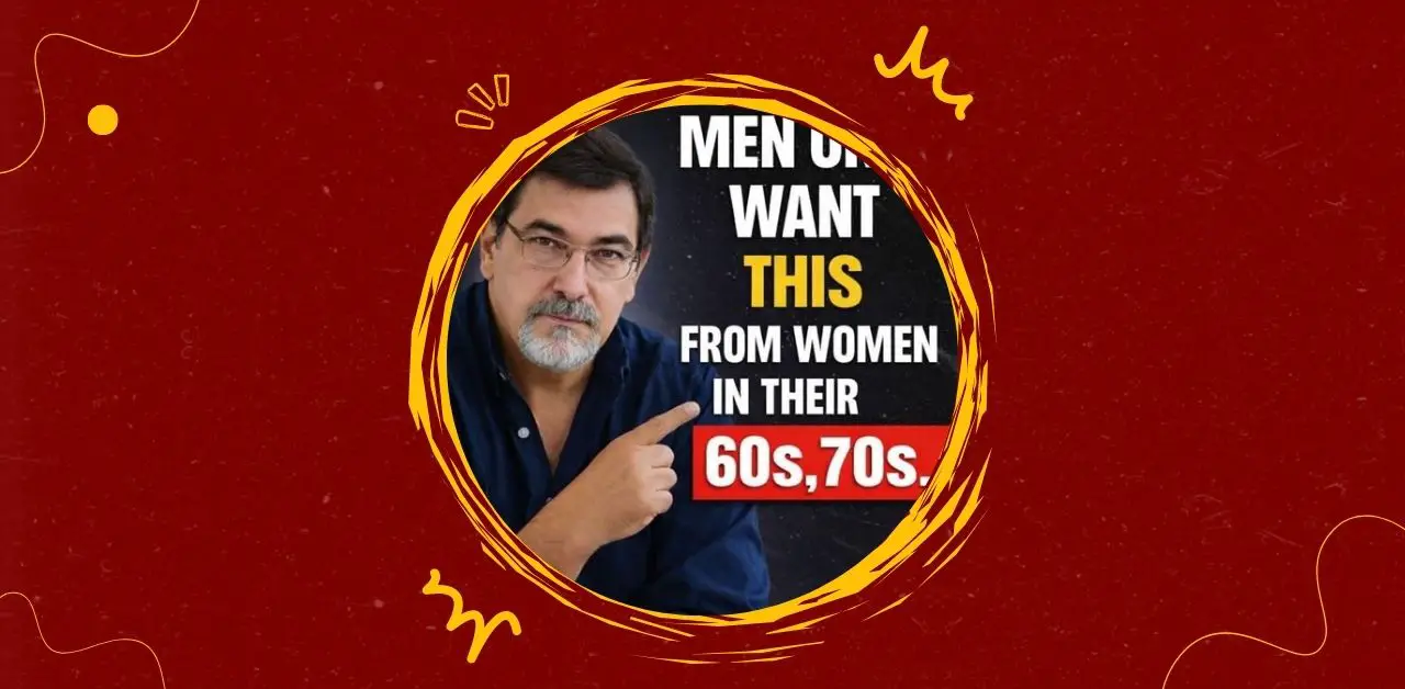 What Men Truly Value in Women in Their 60s and 70s