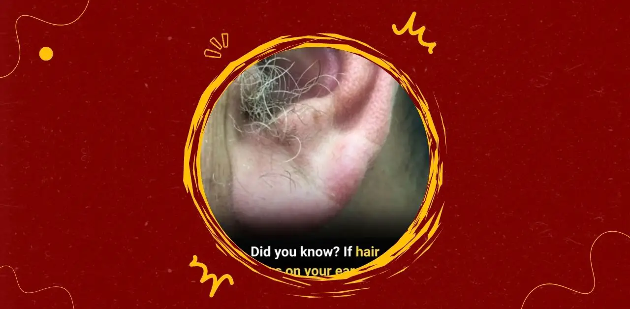 Ear Hair Growth What It Means and Why It Happens
