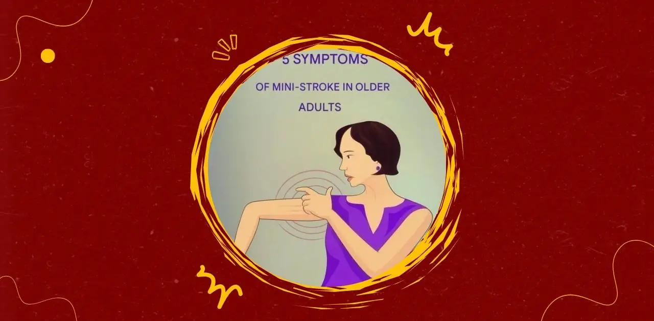 Mini Stroke Symptoms in Older Adults Early Warning Signs You Shouldn’t Ignore