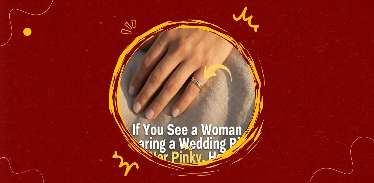 The Meaning Behind Wearing a Wedding Ring on the Pinky Finger