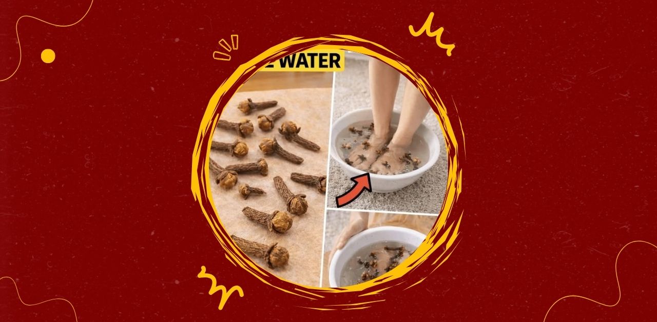 The Revitalizing Ritual of Clove Water Foot Soaks