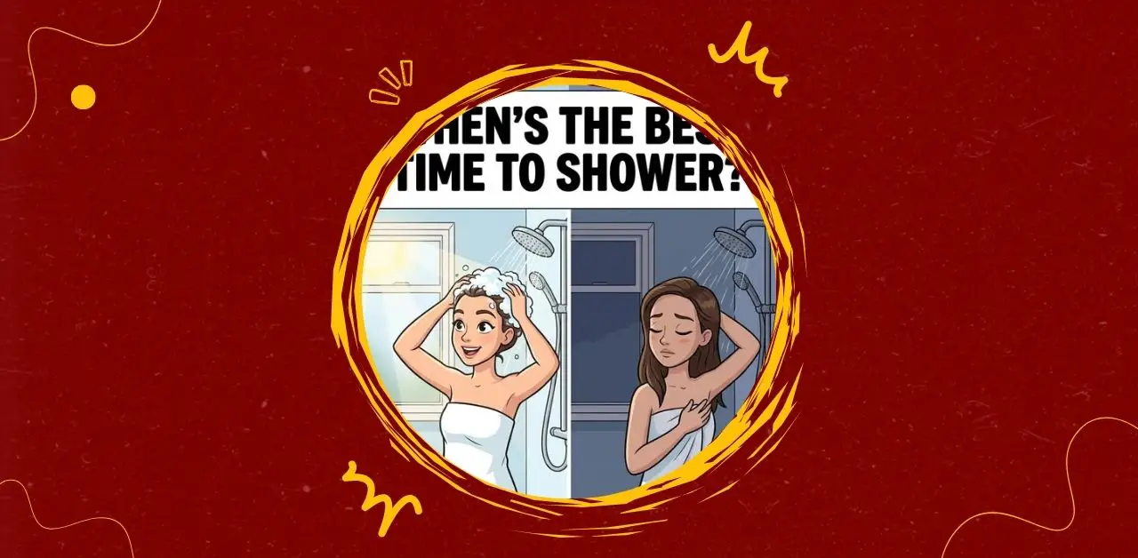 When’s the Best Time to Shower Exploring Morning and Evening Rituals