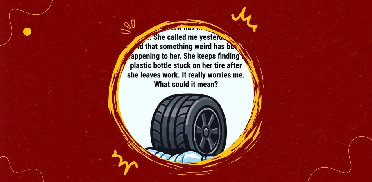 Plastic Bottle Under Car Tire A Hidden Safety Threat You Should Know About